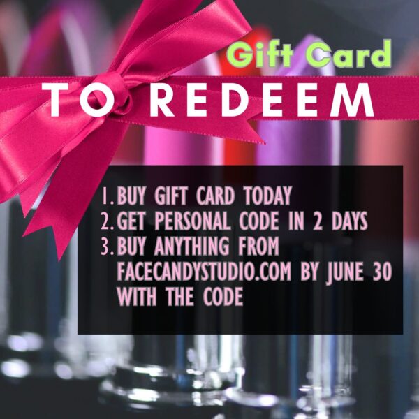 Gift Card 25 REDEEM 600x600 - Face Candy Studio Beauty Gift Card